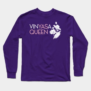 Vin-yaaaaaasss, queen! Long Sleeve T-Shirt